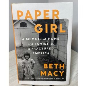 Paper Girl Beth Macy Hardcover Memoir 1st Printing Dust Jacket HB Biography
